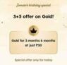 Zomato Birthday Special : Get 3 + 3 months Zomato Gold at Rs.30 ( User Specific)